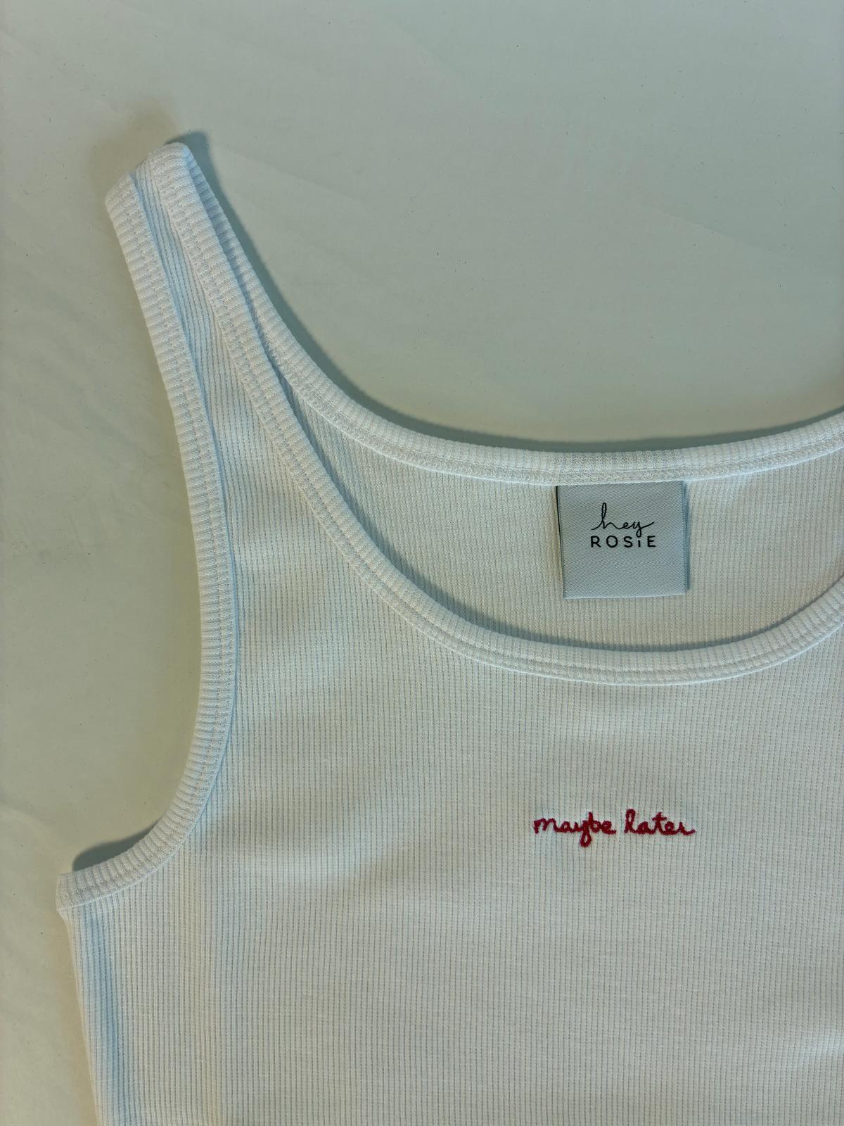Every Day Tank Top — Maybe Later