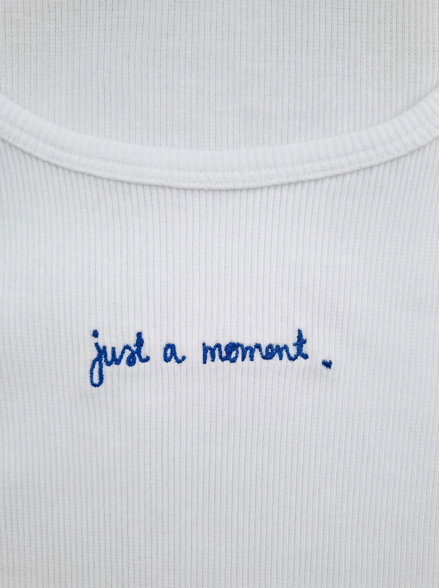 Every Day T-shirt — Just A Moment